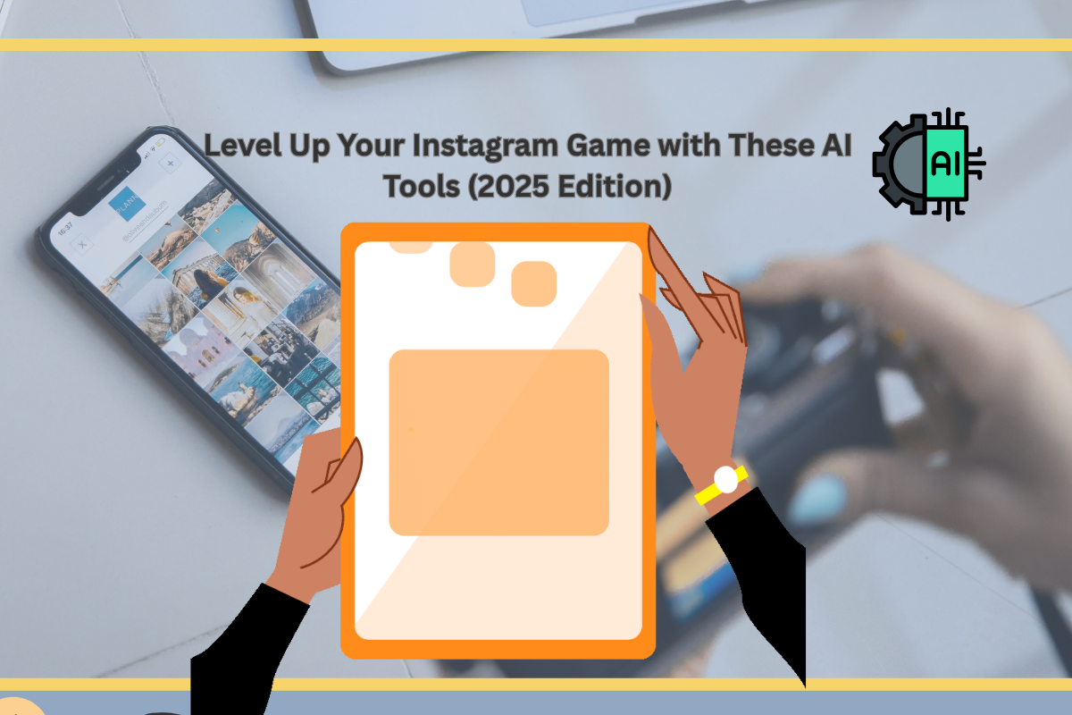 You are currently viewing Best AI ToolsBest AI Tools for Instagram Creators in 2025 for Instagram Creators in 2025
